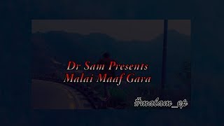 Dr Sam  Malai Maaf Gara Malam EP [upl. by Skippy]