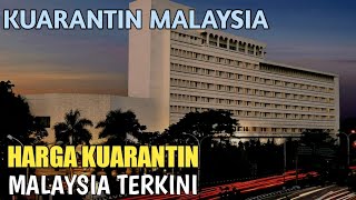 HARGA KUARANTIN TERKINI DI MALAYSIA [upl. by Assyla]