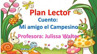 Plan lector Mi amigo el campesino [upl. by Marquis460]