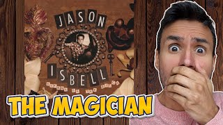 Jason Isbell  The Magician REACTION WRITER REACTS  First Time Hearing It [upl. by Yadsnil]