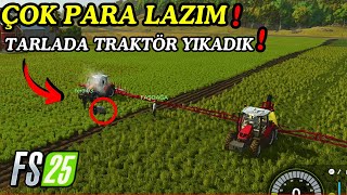 FS 25 ÇOK PARA LAZIM OYUNDAKİ BÜTÜN KONTRAK İŞLERİNİ ALDIK [upl. by Seraphim]