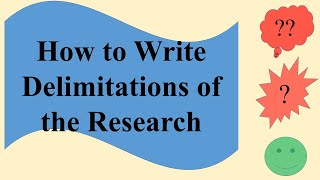 How to write delimitations of the Research [upl. by Norret]