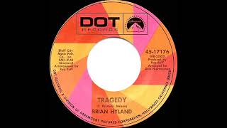 1969 Brian Hyland  Tragedy mono 45 [upl. by Genaro597]