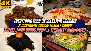 4K EVERYTHING FOOD on CELESTYAL JOURNEY  MDR  BUFFET  SPECIALTY  A MUST DO CRUISE [upl. by Ellersick]