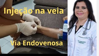 Injeção na veiaVia endovenosa [upl. by Ricoriki]