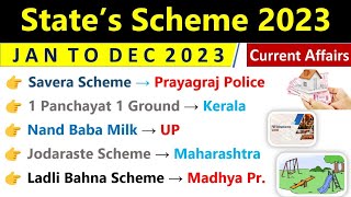 States Govt Schemes 2023 Current Affairs  Jan To Dec Scheme 2023  All States Schemes 2023 [upl. by Darin]