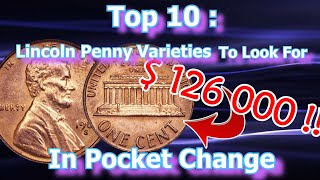 Top 10 Lincoln Pennies Worth Money To Look For In Pocket Change [upl. by Nee]