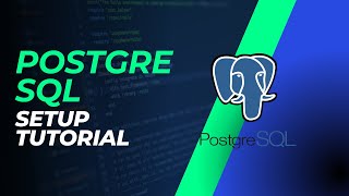 Learn PostgreSQL setup Tutorial for Beginners [upl. by Liliane]