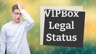 Is vipbox legal in Germany [upl. by Aveline249]