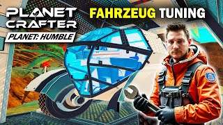 🚀Fahrzeug Tuning und Road Trip mit Hindernissen 😱 🏭 Planet Crafter Humble DLC S2E18 [upl. by Soalokcin36]