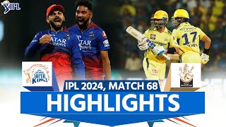 RCB vs CSK IPL 2024 Highlights Royal Challengers Bengaluru vs Chennai Super Kings Match Highlights [upl. by Pelletier]