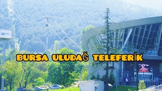 BURSA ULUDAĞ TELEFERİK VLOG [upl. by Rebmac786]