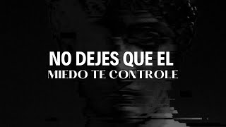 No dejes que el Miedo te Controle [upl. by Wolfie]