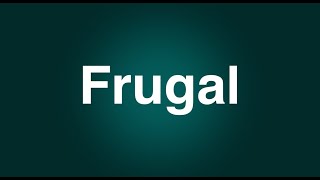 Frugal  English Word  Meaning  Examples [upl. by Karp]