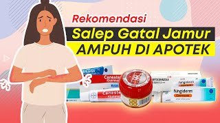 ATASI GATAL MENAHUN 7 SALEP JAMUR KULIT TERBAIK DI APOTIK [upl. by Lathrope]