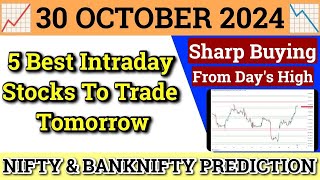 Daily Best Intraday Stocks  30 October 2024  Stocks to buy tomorrow  Detailed Analysis [upl. by Leik871]