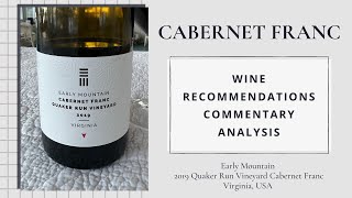 Early Mountain 2019 Quaker Run Vineyard Cabernet Franc Virginia USA  Cab Franc Chronicles [upl. by Enotna331]