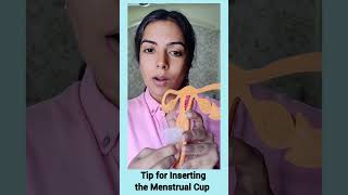 Tip for Inserting the Menstrual Cup  Priyanka N Jain [upl. by Annaik]