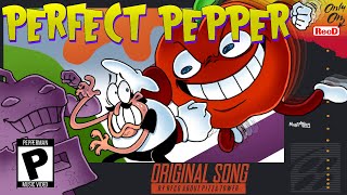 PERFECT PEPPER by RecD  Pizza Tower Pepperman FAN SONG WITH LYRICS [upl. by Ocin]