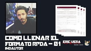 Eric Vera  Cómo Llenar Correctamente El Formato RPDA01 De Indautor [upl. by Silado]