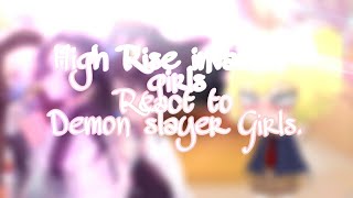 High Rise invasion react to Demon Slayer Gacha Club Short [upl. by Bryana]