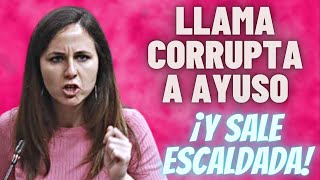 La Ministra PODEMITA Belarra llama CORRUPTA a AYUSO 💥¡Y SE LLEVA UN GUANTAZO DONDE MAS LE DUELE💥 [upl. by Ahsena909]