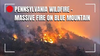 Blue Mountain Wildfire  Northampton County Pennsylvania [upl. by Ynot91]