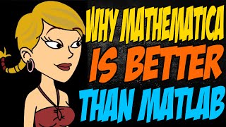 Why Mathematica is Better than MATLAB [upl. by Garik]