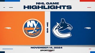 NHL Highlights  Islanders vs Canucks  November 14 2024 [upl. by Ocsinarf191]