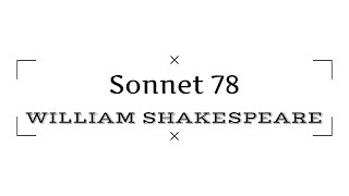 Sonnet 78 So oft have I invok’d thee for my muse Summary in Malayalam Shakespearean Sonnet [upl. by Ardella]