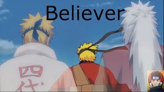 Naruto AMV Believer [upl. by Aserat174]