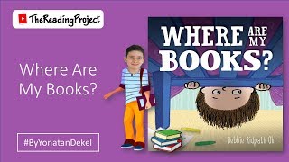 Where Are My Books  childrens book read aloud  The Reading Project [upl. by Nodab]