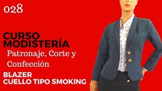 Curso Modistería Blazer Cuello Tipo Smoking 1 [upl. by Nella438]