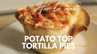 Potato Top Tortilla Pies  Vegetarian Version  Healthy Comfort Food [upl. by Vivyanne]