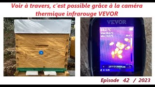 Voir à travers c’est possible grâce à la caméra thermique infrarouge VEVORapiculteurabeilleladf [upl. by Repotsirhc743]