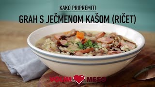 Kako pripremiti grah s ječmenom kašom ričet [upl. by Magnien]