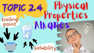 Matriculation Chemistry  Topic 24 Physical Properties of Alkanes  Boiling Point and Solubility [upl. by Narhet]