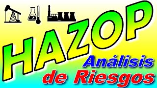 HAZOP Análisis de Riesgos en procesos industriales una rápida introducción a la metodología 🆗✅ [upl. by Darill371]