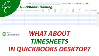 What about Timesheets in QuickBooks Desktop [upl. by Nylekoorb]