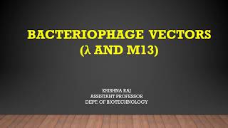 BACTERIOPHAGE VECTORS lambda and M13 MALAYALAM [upl. by Nylesaj928]