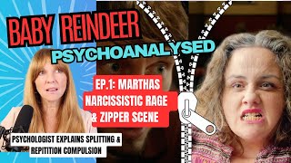 Baby Reindeer PSYCHOANALYSED EP1 Pt 2 Narcissistic Rage Splitting amp Repetition Compulsion [upl. by Harcourt754]