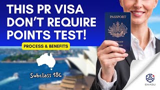 Australias 186 PR visa Explained  Everything you need to know  Baasu Consultants [upl. by Lundberg]