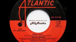 Aretha Franklin  Wholy Holy  Give Yourself To Jesus  7″ Canada  1972 [upl. by Anairam]