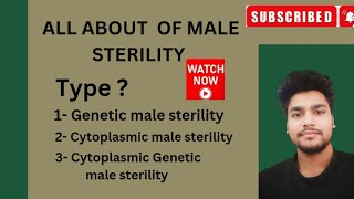 Male sterility in plant Breeding  Type of male sterility in plant Breeding  Agriculture [upl. by Atires335]