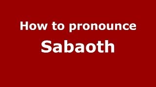 How to pronounce Sabaoth GreekGreece  PronounceNamescom [upl. by Elbring28]