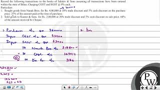 Record the following transactions in the books of Sahdev ampamp Sons assuming all transactions hav [upl. by Ahseenak360]