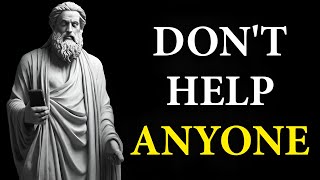 13 Surprising Ways HELPING OTHERS Can Actually HARM You  Marcus Aurelius STOICISM [upl. by Airtemak]