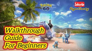 Walkthrough Guide for New Beginners in Pokemon Go [upl. by Yoccm]