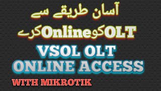 Vsol OLT Online kasy karty ha  Vsol OLT  Online Access Configuration Digitalmediait mikrotik [upl. by Richmound607]