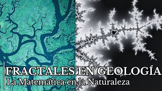 Fractales en la Geología La Matemática en la Naturaleza [upl. by Oidualc]